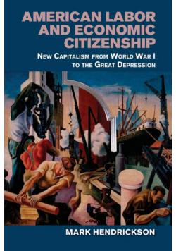 American Labor and Economic Citizenship