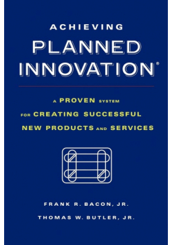 Achieving Planned Innovation