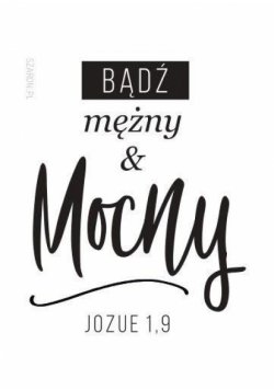 Magnes na lodówkę - Bądź mężny i mocny