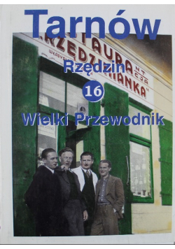Tarnów Rzędzin 16 Wielki Przewodnik