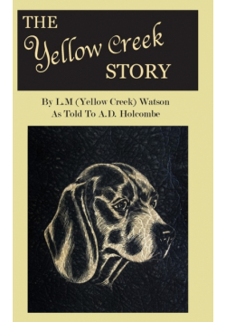 The Yellow Creek Story