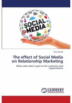 The effect of Social Media on Relationship Marketing