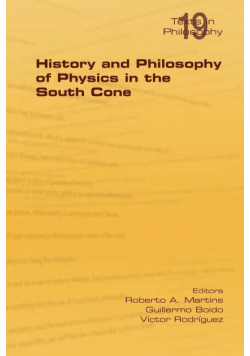 History and Philosophy of Physics in the South Cone