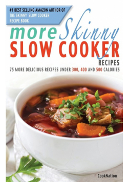 More Skinny Slow Cooker Recipes