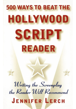 500 Ways to Beat the Hollywood Script Reader