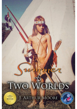 Summer of Two Worlds  (3rd Edition)