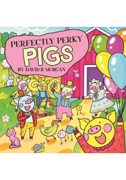 Perfectly Perky Pigs