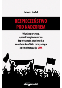 Bezpieczeństwo pod nadzorem