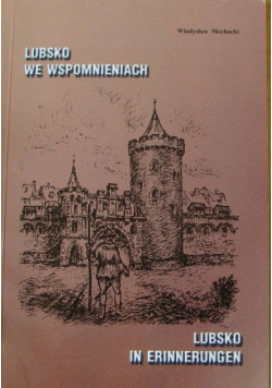 Lubsko we wspomnieniach