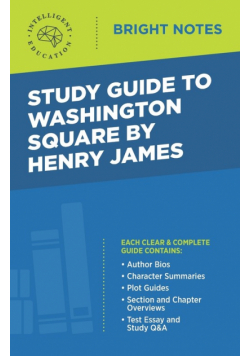 Study Guide to Washington Square by Henry James