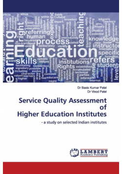 Service Quality Assessment of Higher Education Institutes