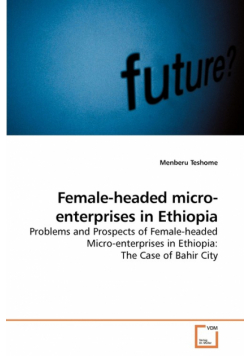 Female-headed micro-enterprises in Ethiopia