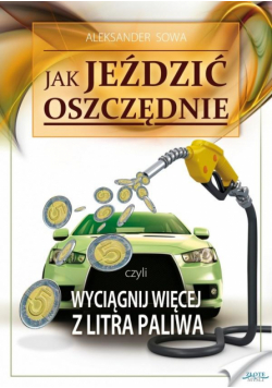 Jak jeździć oszczędnie