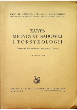 Zarys Medycyny Sądowej i Toksykologii 1950 r