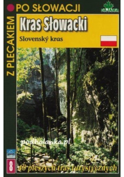 Kras Słowacki. Z plecakiem po Słowacji