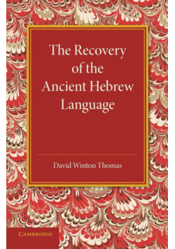 The Recovery of the Ancient Hebrew Language
