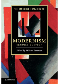The Cambridge Companion to Modernism