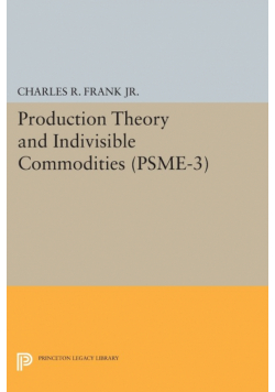 Production Theory and Indivisible Commodities. (PSME-3), Volume 3