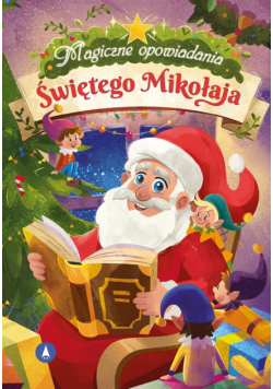 Magiczne opowiadania Świętego Mikołaja