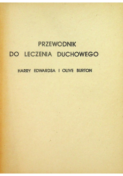 Przewodnik do leczenia duchowego