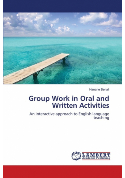 Group Work in Oral and Written Activities