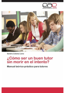 ¿Cómo ser un buen tutor sin morir en el intento?