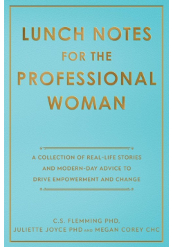 Lunch Notes for the Professional Woman