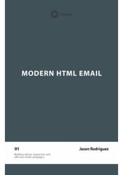 Modern HTML Email (Second Edition)