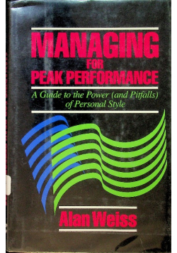 Managing for Peak Performance