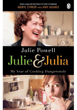 Julie & Julia My Year of Cooking Dangerously