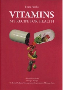 Vitamins my recipe for health