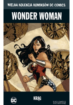Wielka kolekcja komiksów Wonder Woman Krąg