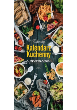 Kalendarz 2024 Ścienny Kuchenny z przepisami