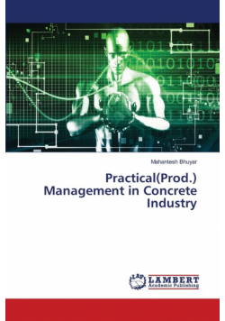 Practical(Prod.) Management in Concrete Industry