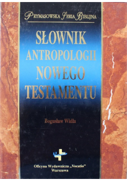 Słownik antropologii Nowego Testamentu nowa