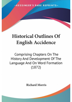 Historical Outlines Of English Accidence