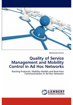 Quality of Service Management and Mobility Control in Ad Hoc Networks