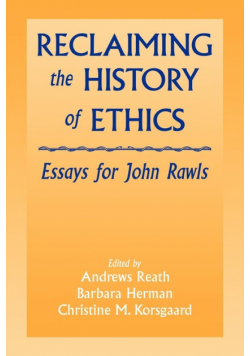 Reclaiming the History of Ethics