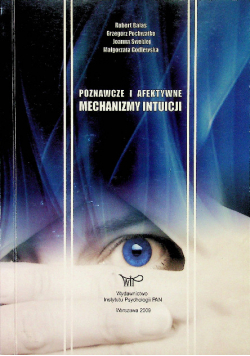 Poznawcze i afektywne mechanizmy intuicji