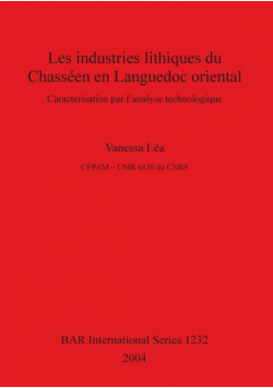 Les industries lithiques du Chasséen en Languedoc oriental