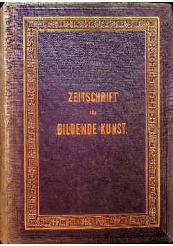 Zeitschrift fur bildende kunst / Kunstchronit Tom 11 1876 r.