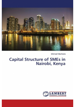 Capital Structure of SMEs in Nairobi, Kenya