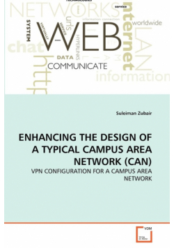 Enhancing The Design Of A Typical Campus Area Network (Can)