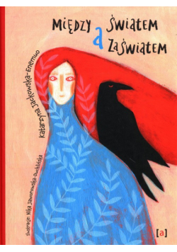 Między światem a zaświatem