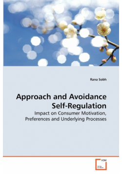 Approach and Avoidance Self-Regulation
