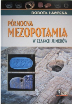 Północna Mezopotamia w czasach Sumerów