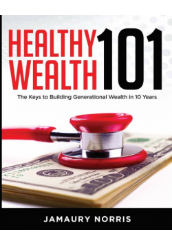 Healthy Wealth 101