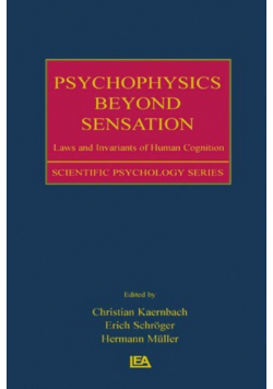 Psychophysics beyond sensation