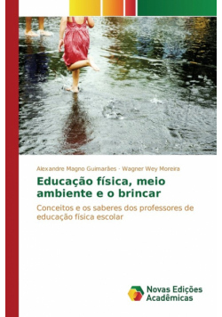Educação física, meio ambiente e o brincar