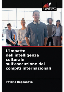 L'impatto dell'intelligenza culturale sull'esecuzione dei compiti internazionali